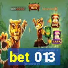 bet 013